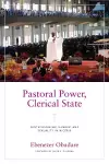 Pastoral Power, Clerical State cover