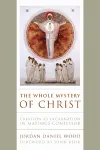 The Whole Mystery of Christ cover