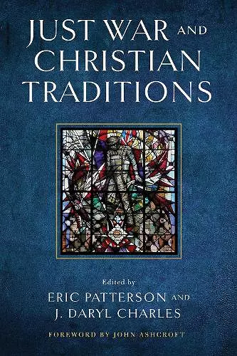 Just War and Christian Traditions cover