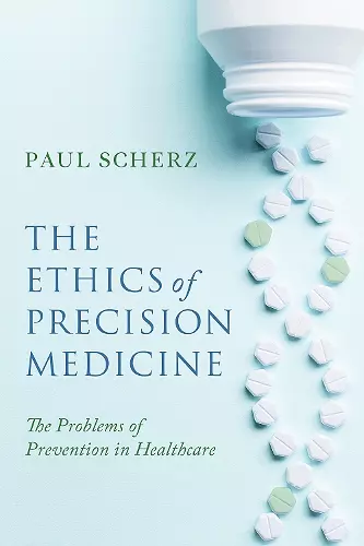 The Ethics of Precision Medicine cover