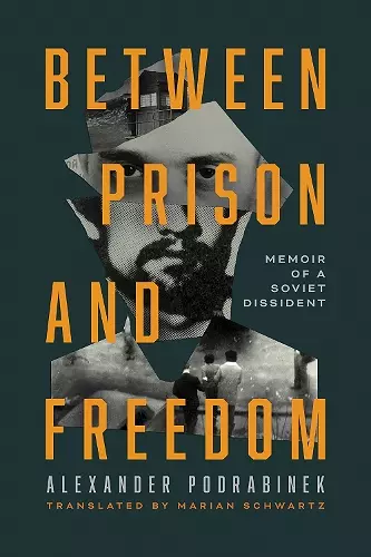 Between Prison and Freedom cover