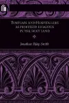 Templars and Hospitallers As Professed Religious in the Holy Land cover