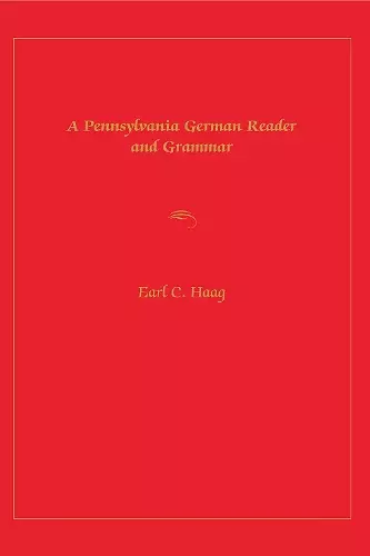 A Pennsylvania German Reader and Grammar cover