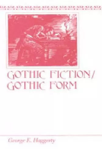 Gothic Fiction/Gothic Form cover