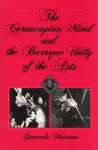 The Cornucopian Mind and the Baroque Unity of the Arts cover