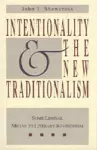 Intentionality and the New Traditionalism cover