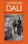 Salvador Dalí, or the Art of Spitting on Your Mother's Portrait cover