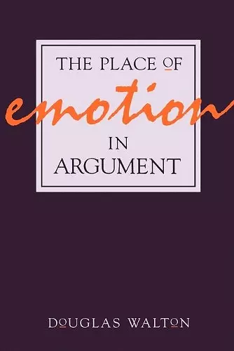 The Place of Emotion in Argument cover