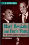 Black Messiahs and Uncle Toms cover