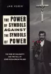 The Power of Symbols Against the Symbols of Power cover