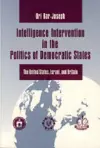 Intelligence Intervention in the Politics of Democratic States cover