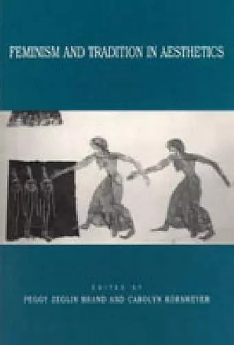 Feminism and Tradition in Aesthetics cover