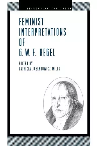 Feminist Interpretations of G. W. F. Hegel cover