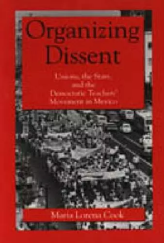 Organizing Dissent cover