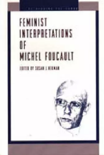 Feminist Interpretations of Michel Foucault cover