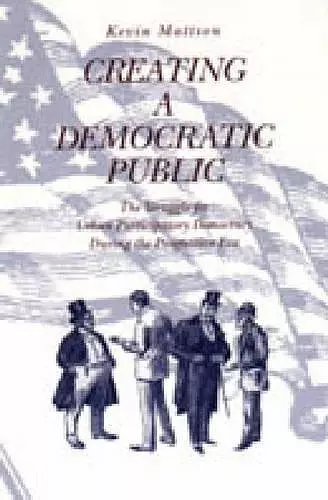 Creating a Democratic Public cover