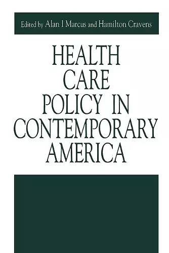 Health Care Policy in Contemporary America cover