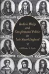 Radical Whigs and Conspiratorial Politics in Late Stuart England cover