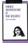 Feminist Interpretations of René Descartes cover