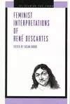 Feminist Interpretations of René Descartes cover