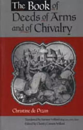 The Book of Deeds of Arms and of Chivalry cover