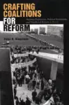 Crafting Coalitions for Reform cover