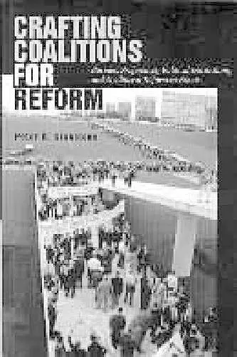 Crafting Coalitions for Reform cover