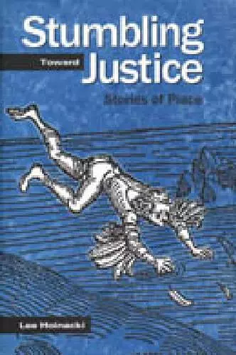 Stumbling Toward Justice cover