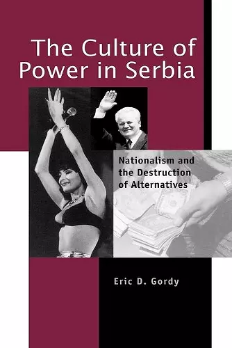 The Culture of Power in Serbia cover