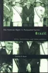 The Political Right in Postauthoritarian Brazil cover