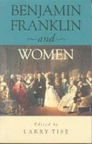 Benjamin Franklin and Women cover