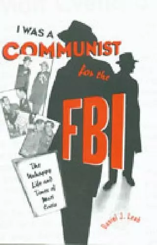 “I Was a Communist for the FBI” cover