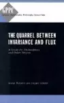 The Quarrel Between Invariance and Flux cover