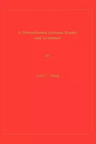 A Pennsylvania German Reader and Grammar cover