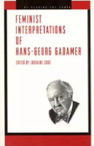 Feminist Interpretations of Hans-Georg Gadamer cover