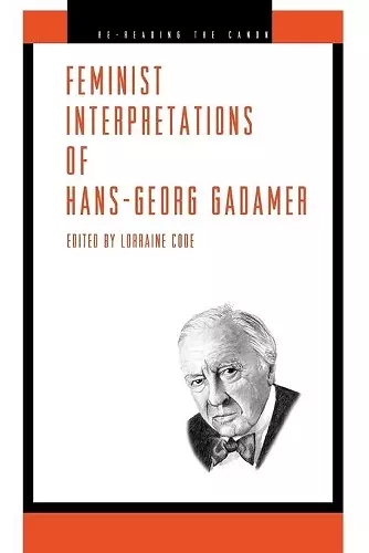 Feminist Interpretations of Hans-Georg Gadamer cover