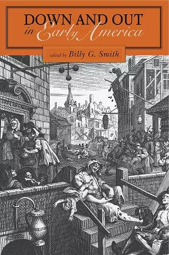 Down and Out in Early America cover