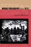Moral Philosophy After 9/11 cover