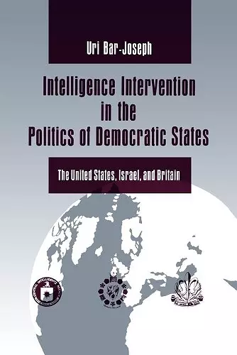 Intelligence Intervention in the Politics of Democratic States cover