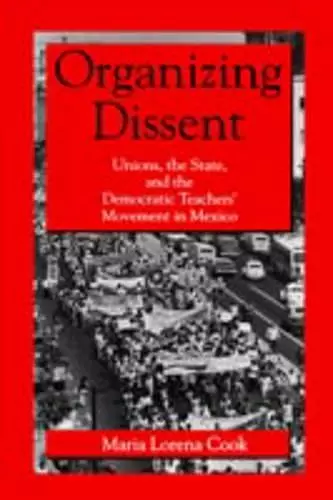 Organizing Dissent cover