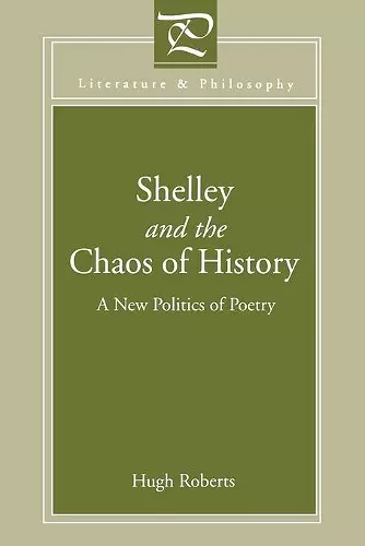 Shelley and the Chaos of History cover