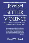 Jewish Settler Violence cover