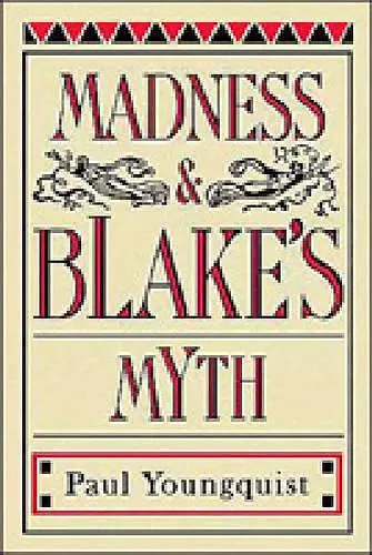 Madness and Blake's Myth cover