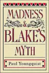 Madness and Blake's Myth cover