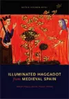 Illuminated Haggadot from Medieval Spain cover