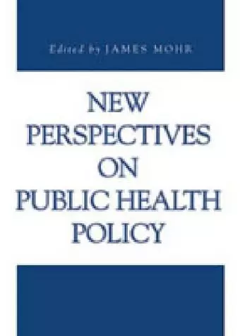New Perspectives on Public Health Policy cover