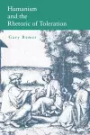 Humanism and the Rhetoric of Toleration cover