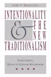 Intentionality and the New Traditionalism cover