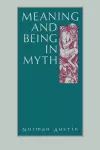 Meaning and Being in Myth cover