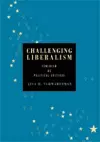 Challenging Liberalism cover